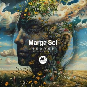 Marga Sol - Heaven (Utopia Mix)