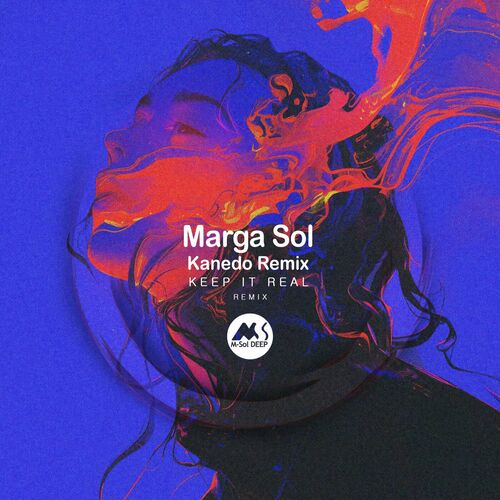 Marga Sol - Keep It Real (Kanedo Remix)