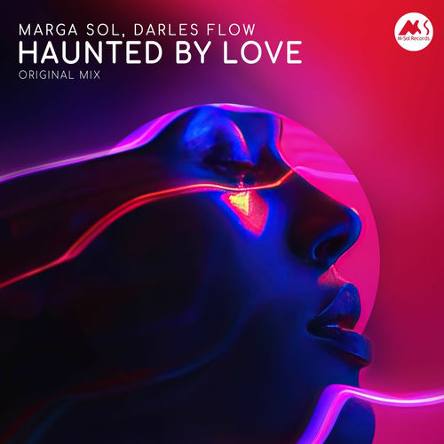 Marga Sol, Darles Flow - Haunted by Love